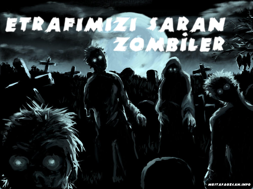 Etrafımızı Saran Zombiler Etrafımızı Saran Zombiler
